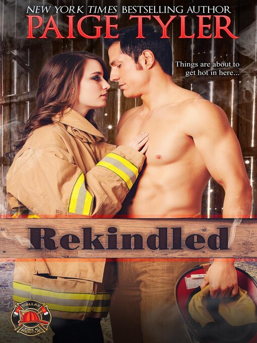 Title details for Rekindled by Paige Tyler - Available